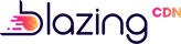 Blazing CDN